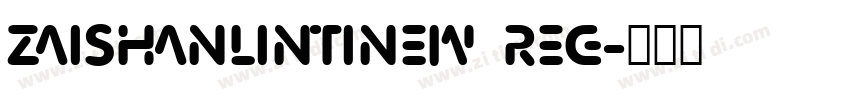 Zaishanlintinew Reg字体转换